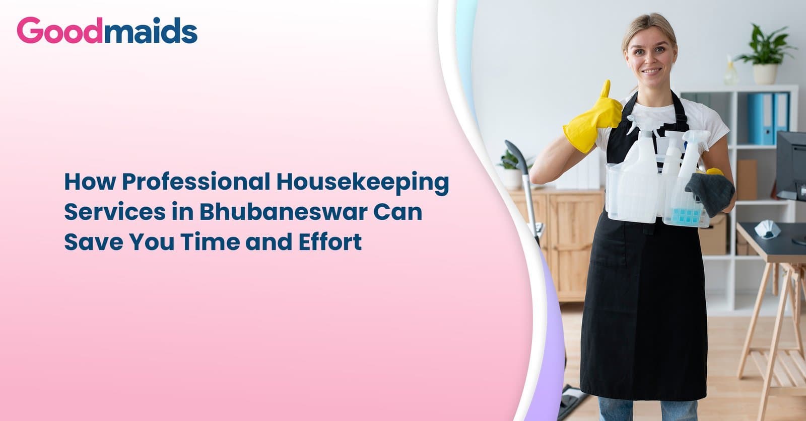 How Professional Housekeeping Services in Bhubaneswar Can Save You Time and Effort