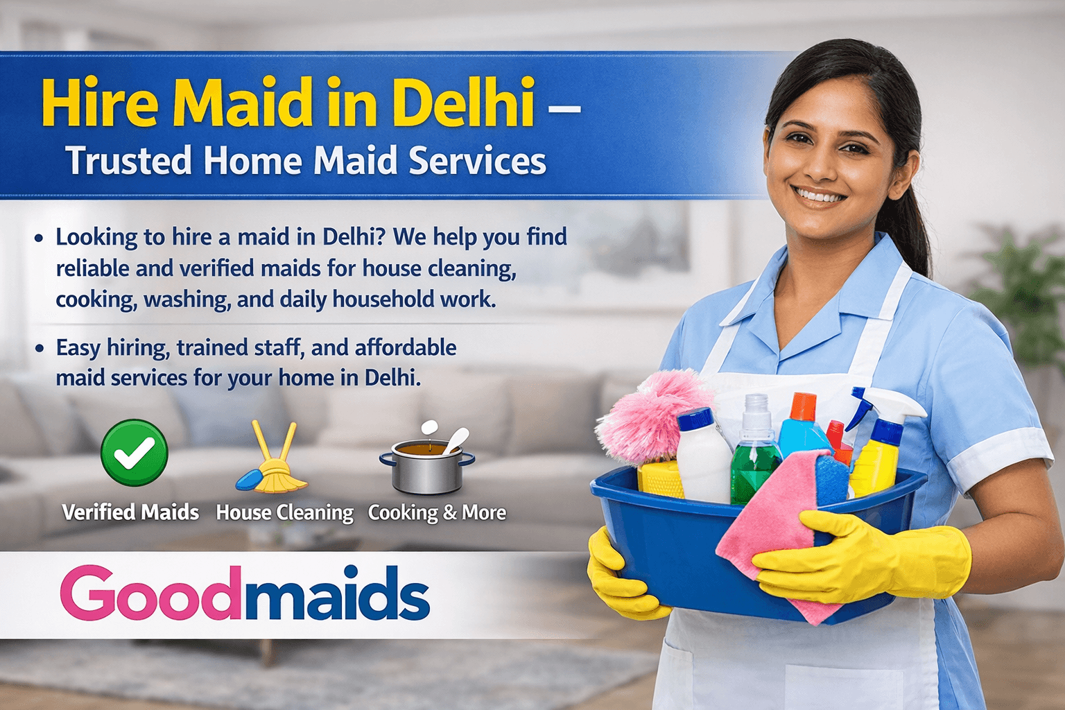 Maid Hiring in Delhi | Reliable & Professional Maid Services – Good Maid India