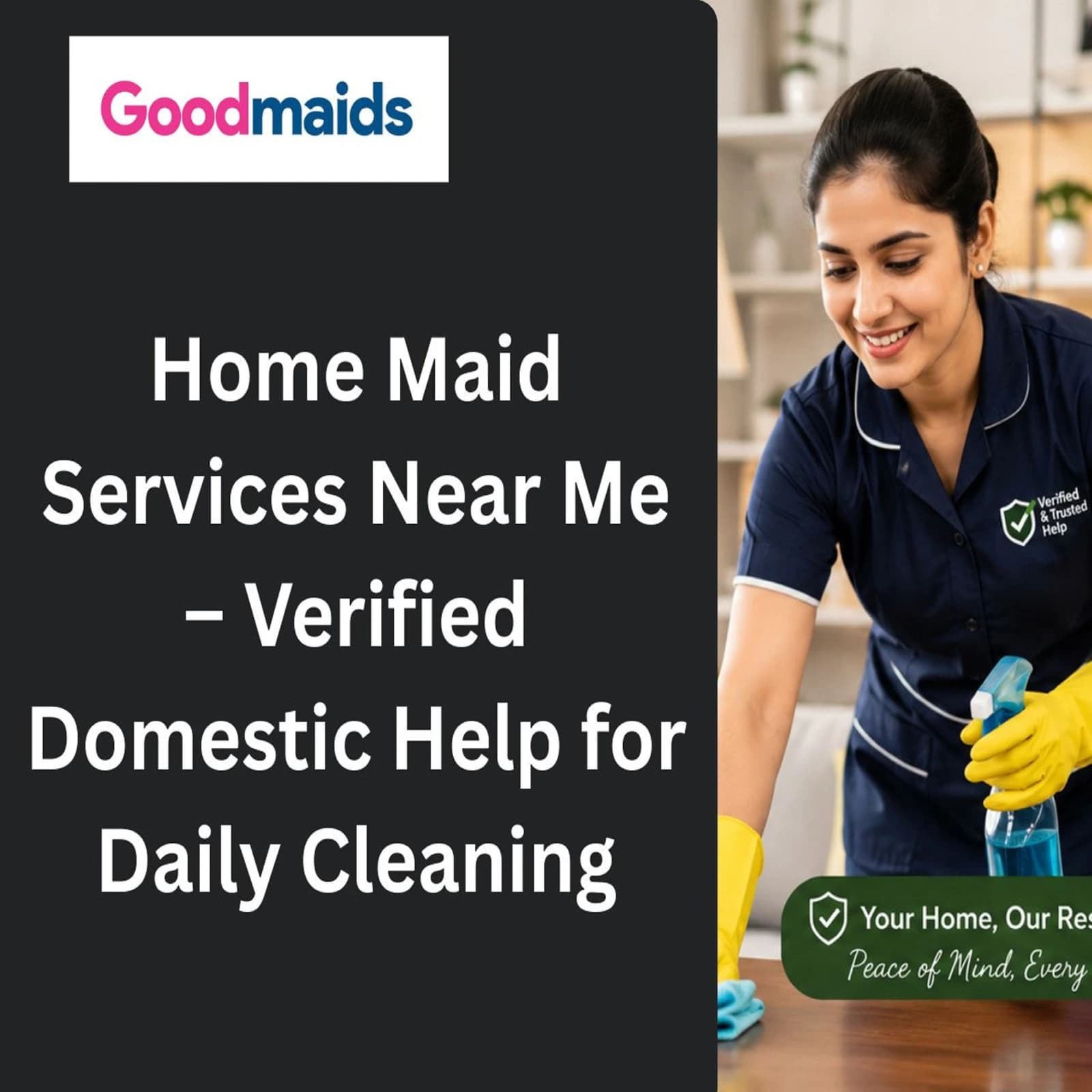 Home Maid Services Near Me – Verified Domestic Help for Daily Cleaning